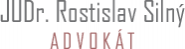 Silný Rostislav, JUDr., advokát