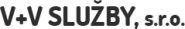 V+V SLUŽBY, s.r.o.