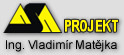 Matějka Vladimír, Ing.