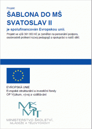 Mateřská škola Svatoslav, okres Brno-venkov, příspěvková organizace