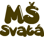 Mateřská škola Svatá, příspěvková organizace