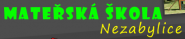 Mateřská škola, Nezabylice, okres Chomutov, příspěvková organizace