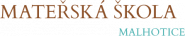Mateřská škola Malhotice, příspěvková organizace