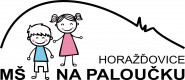 Mateřská škola Na Paloučku, Horažďovice, příspěvková organizace