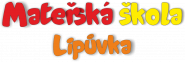 Mateřská škola Lipůvka,příspěvková organizace