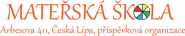 Mateřská škola, Česká Lípa, Arbesova 411, příspěvková organizace