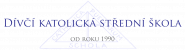 Dívčí katolická střední škola